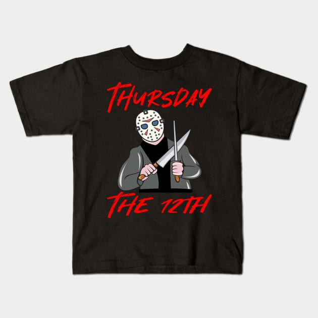 Thursday the 12th Kids T-Shirt by Blended Designs